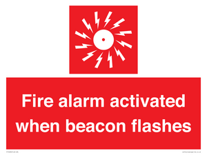 Fire alarm activated when beacon flashes